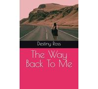 The Way Back To Me