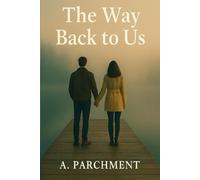 The Way Back To Us