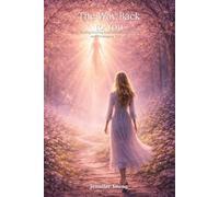 The Way Back To You: A healing workbook for survivors of narcissistic abuse