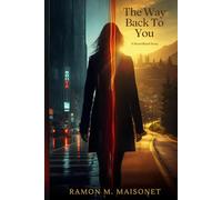 The Way Back To You: A HeartMend Story (The Red Thread Series)