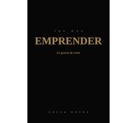 THE WAY: EMPRENDER: La gracia de crear