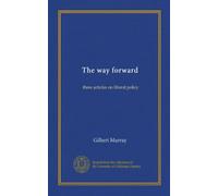 The way forward: three articles on liberal policy