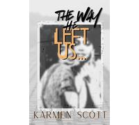 The Way He Left Us...