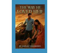 The Way He Loved Her (Love Stories)