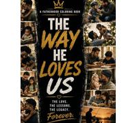 The Way He Loves Us