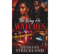The Way He Watches (The Way He Series)