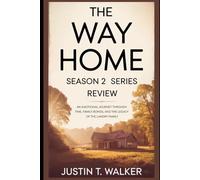 The Way Home Season 2 TV Series Review: An Emotional Journey Through Time, Family Bonds, and the Legacy of the Landry Family
