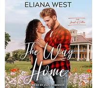 The Way Home (The Heart of Colton)