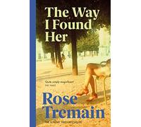 The Way I Found Her: From the Sunday Times bestselling author
