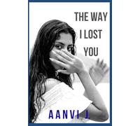 THE WAY I LOST YOU: 1