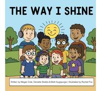 The Way I Shine