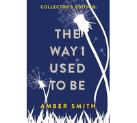 The Way I Used to Be (Collector's Edition)