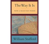 The Way It Is: New and Selected Poems