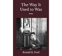 The Way It Used to Was