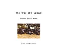 The Way It's Grown: Wagram for 115 Years: A Town History Scrapbook