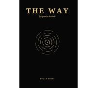 THE WAY: La gracia de vivir