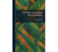 The Way of a Man With a Horse