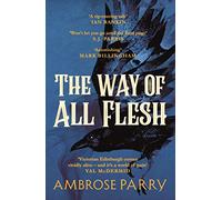 The Way Of All Flesh: A Raven and Fisher Mystery: 1