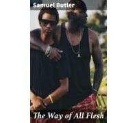 The Way Of All Flesh (ebook)