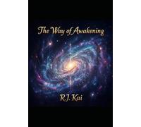 The Way of Awakening: Teachings for Walking Gently with Earth and Spirit