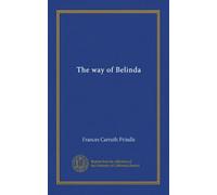 The way of Belinda