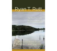 The Way of Equanimity: Spiritual Insights from Buddhism and Stoicism