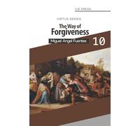 The Way of Forgiveness (The Virtus Series)