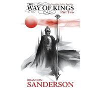 The way of kings: Brandon Sanderson (The stormlight archive, 1,2)