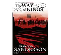 The Way Of Kings: The Stormlight Archive Book One