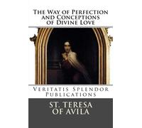 The Way of Perfection and Conceptions of Divine Love