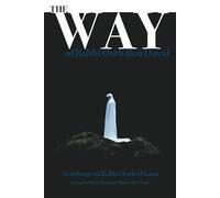 The Way of Rabbi `Oseh Ben David: The Teachings of the Leader of the Essenes (`Ossiyim Ha'Torah)