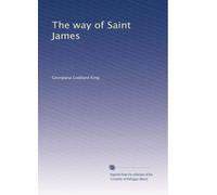 The way of Saint James: Volume 1