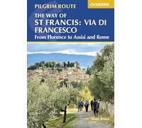 The way of St Francis: Via di francesco (Cicerone: Pilgrim Route)