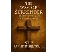 The Way of Surrender