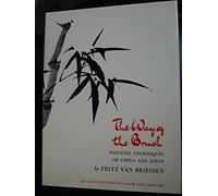 The Way of the Brush: Painting Techniques of China and Japan