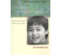 The Way of the Child: Helping Children Experience God [USA] [DVD]