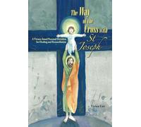 The Way of the Cross with St Joseph: A Virtues-based Personal Devotion for Healing and Reconciliation