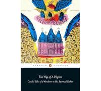 The Way Of The Pilgrim (Penguin Classics) [Idioma Inglés]