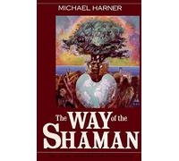 The Way of the Shaman