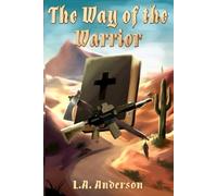 The Way of the Warrior