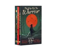 The Way of the Warrior: The Art Of War / The Way Of The Samurai / The Book Of Five Rings: 11 (Arcturus Collector's Classics)