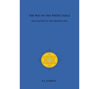 The Way of the White Table: Realization in the Modern Era