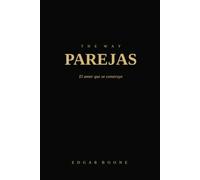 THE WAY: Parejas: El amor que se construye