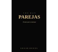THE WAY: Parejas: El amor que se construye