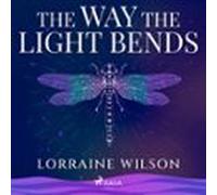 The Way The Light Bends (audiolibro)