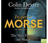 The Way Through the Woods (Inspector Morse) [Audio]