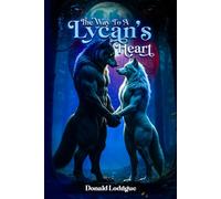 The Way to a Lycan's Heart
