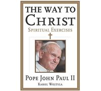 The Way to Christ: Spiritual Exercises