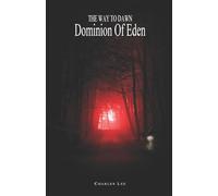 The Way To Dawn: Dominion of Eden: 3