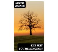 The Way To The Kingdom (ebook)